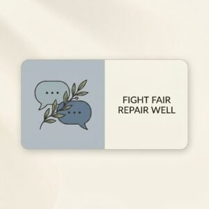 Fight Fair, Repair Well
